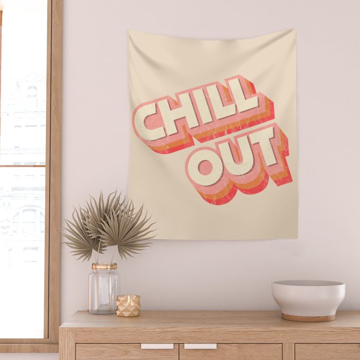 CHILL OUT TYPOGRAPHY Wall Tapestry Gallery Image 2