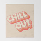 CHILL OUT TYPOGRAPHY Throw Blanket Gallery Image 2