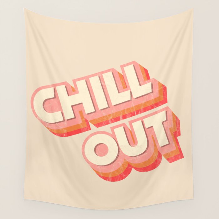 CHILL OUT TYPOGRAPHY Wall Tapestry Gallery Image 4