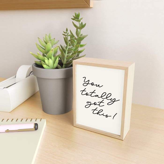 You totally got this! Mini Art Print Gallery Image 2