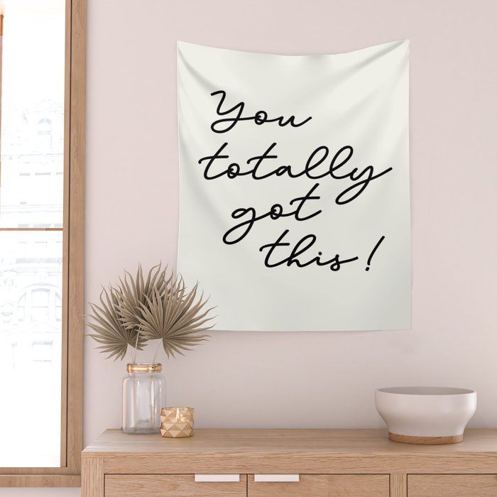 You totally got this! Wall Tapestry Gallery Image 2