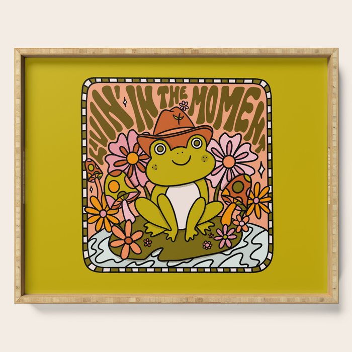 Livin' In The Moment Serving Tray Gallery Image 1