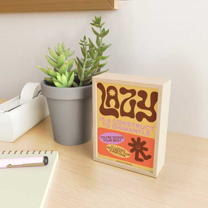 Lazy Is A Construct Mini Art Print Gallery Image 2