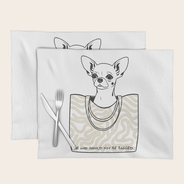 He Who Should Not Be Bagged | Cute Dog Chihuahua Fashion Quote Line Art, Pet Animal Movie Pun Funny, Typography Letters Phrase Dialogue Words, Contemporary Modern Minimal Patterned Bag Placemat Gallery Image 1