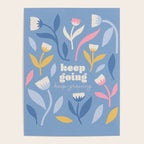 Keep Going, Keep Growing - Blue Poster Gallery Image 4