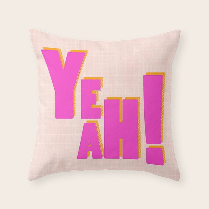 YEAH! Throw Pillow Gallery Image 6