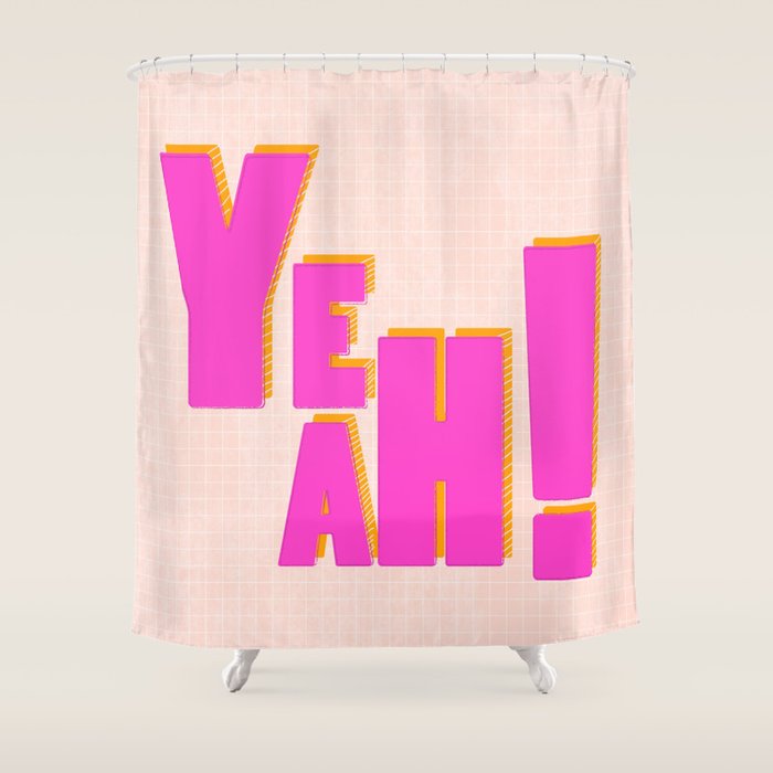 YEAH! Shower Curtain Gallery Image 1