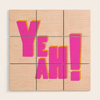 YEAH! Wood Wall Art Gallery Image 1