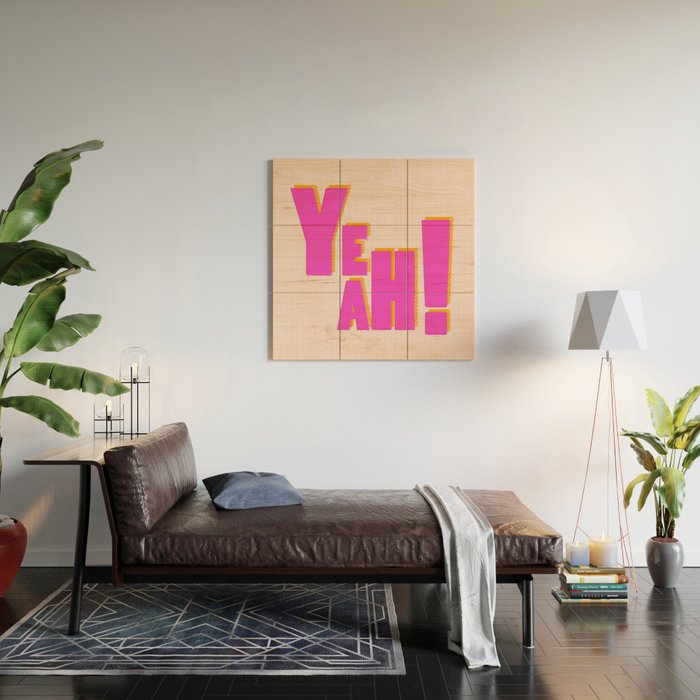 YEAH! Wood Wall Art Gallery Image 2