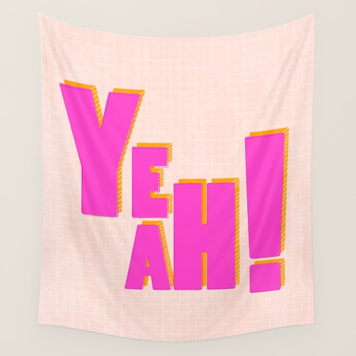 YEAH! Wall Tapestry Gallery Image 1