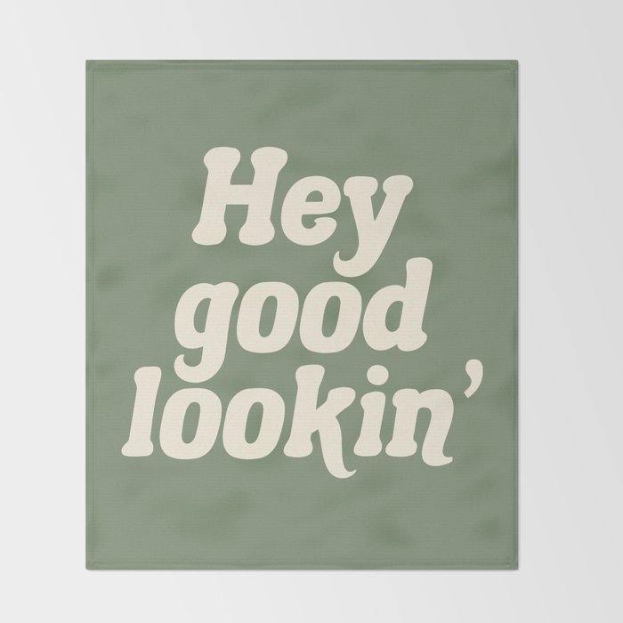 Hey Good Lookin' (Sage Cream) Throw Blanket Gallery Image 2