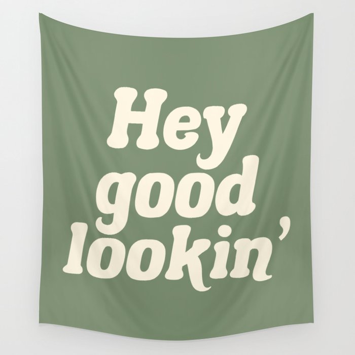 Hey Good Lookin' (Sage Cream) Wall Tapestry Gallery Image 1