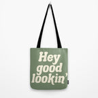 Hey Good Lookin' (Sage Cream) Tote Bag Gallery Image 2