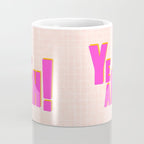 YEAH! Coffee Mug Gallery Image 4