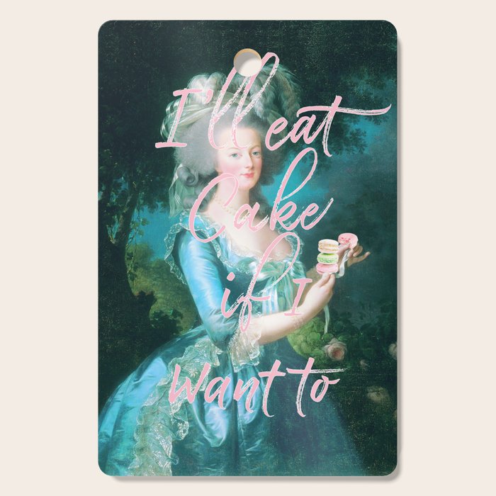 I'll eat cake if I want to Cutting Board Gallery Image 1