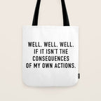 Consequences Tote Bag Gallery Image 1