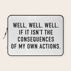 Consequences Laptop Sleeve Gallery Image 1