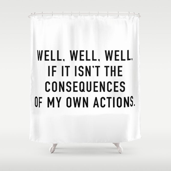 Consequences Shower Curtain Gallery Image 1