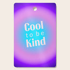 Cool To Be Kind - Gradient Typography Cutting Board Gallery Image 1