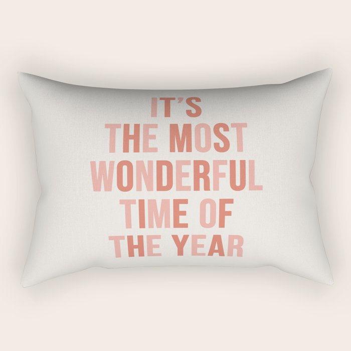 The Most Wonderful Time Of The Year Warm Pink Rectangular Pillow Gallery Image 1