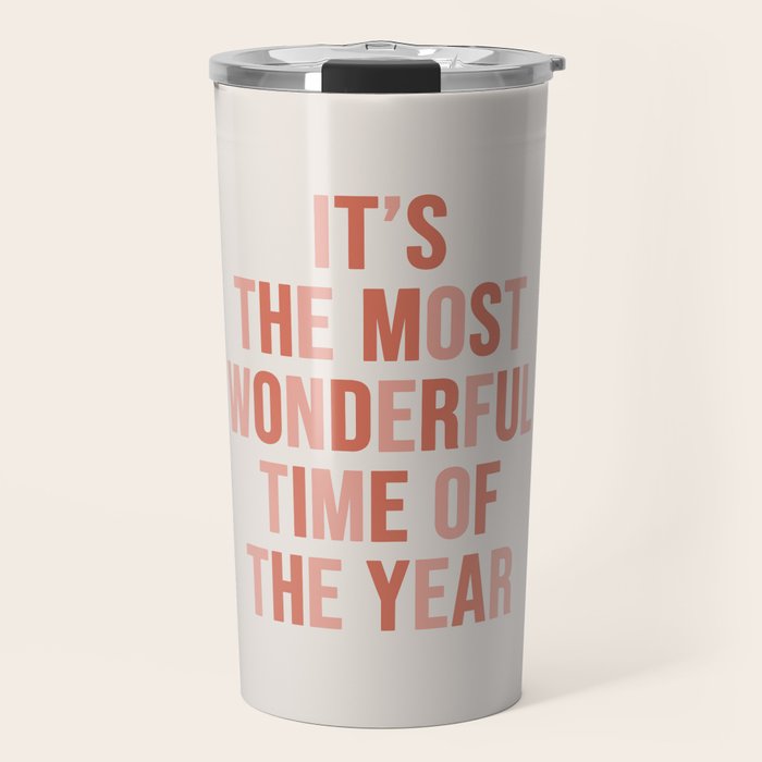 The Most Wonderful Time Of The Year Warm Pink Travel Mug Gallery Image 1