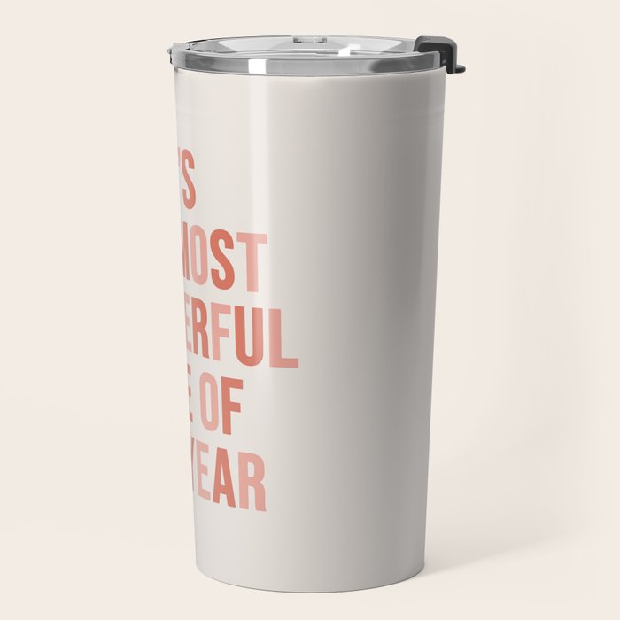 The Most Wonderful Time Of The Year Warm Pink Travel Mug Gallery Image 2