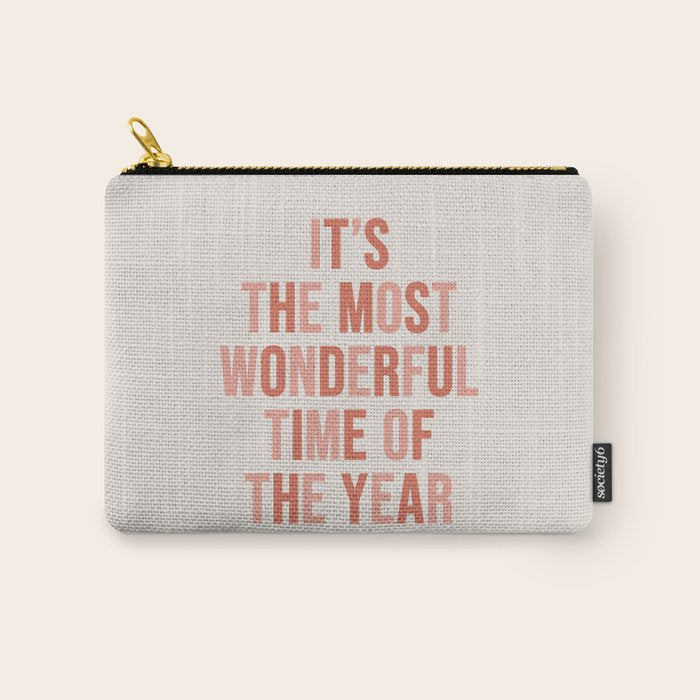 The Most Wonderful Time Of The Year Warm Pink Carry All Pouch Gallery Image 1