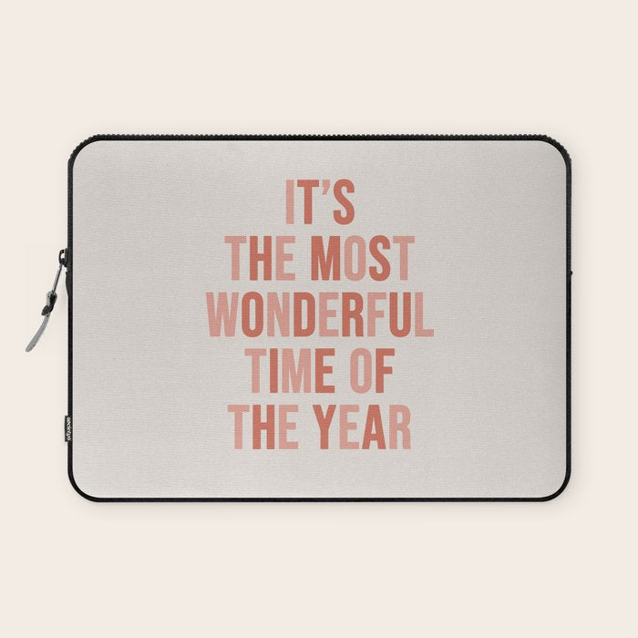 The Most Wonderful Time Of The Year Warm Pink Laptop Sleeve Gallery Image 1