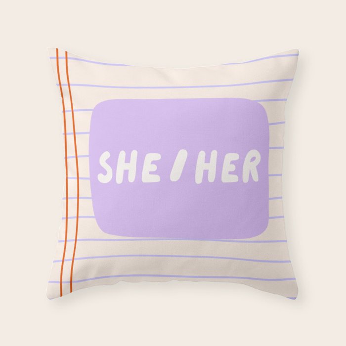 She/Her - pronoun badge  Throw Pillow Gallery Image 6