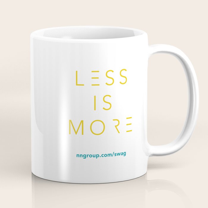 Less Is More Coffee Mug Gallery Image 1