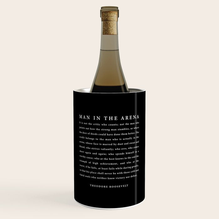 The Man In The Arena, Theodore Roosevelt Quote, Wine Chiller Gallery Image 1