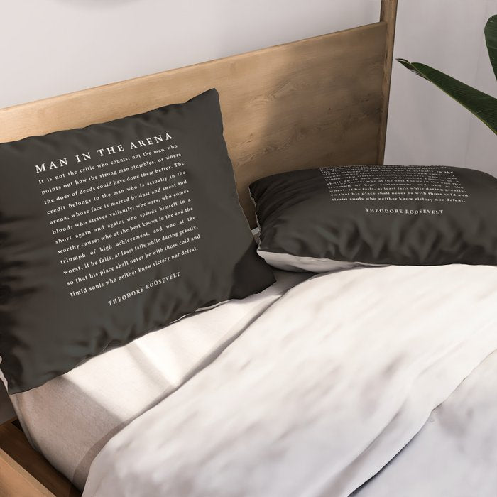 The Man In The Arena, Theodore Roosevelt Quote, Pillow Sham Gallery Image 2