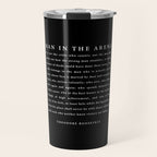 The Man In The Arena, Theodore Roosevelt Quote, Travel Mug Gallery Image 1