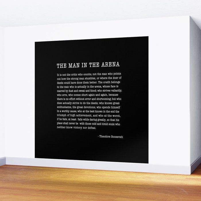 The Man In The Arena, Theodore Roosevelt Quote, Wall Mural Gallery Image 2