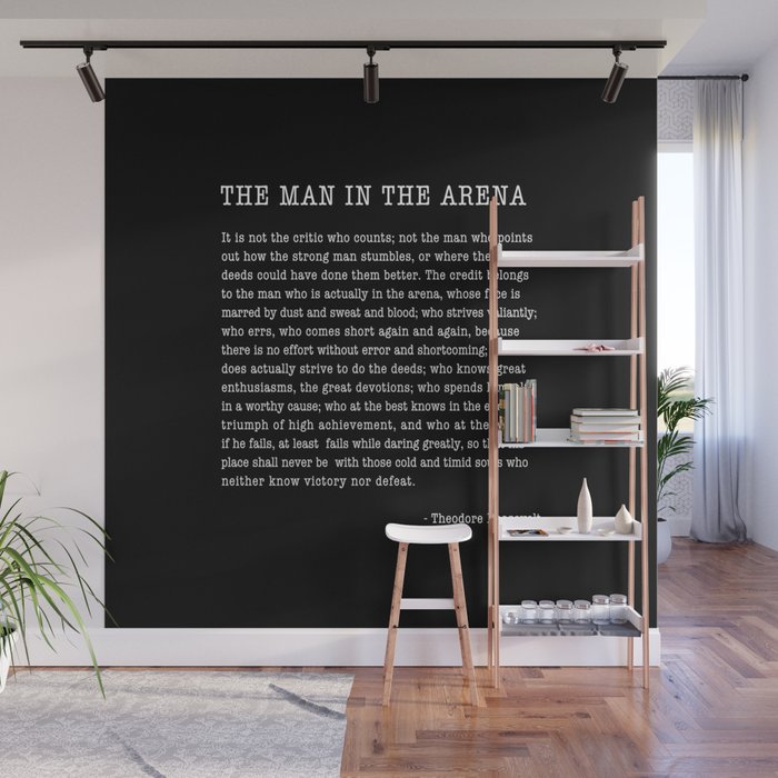 The Man In The Arena, Theodore Roosevelt Quote, Wall Mural Gallery Image 1