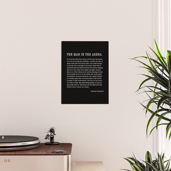 The Man In The Arena, Theodore Roosevelt Quote, Poster Gallery Image 2