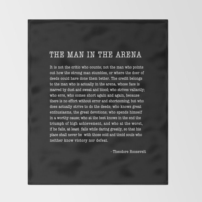 The Man In The Arena, Theodore Roosevelt Quote, Throw Blanket Gallery Image 2
