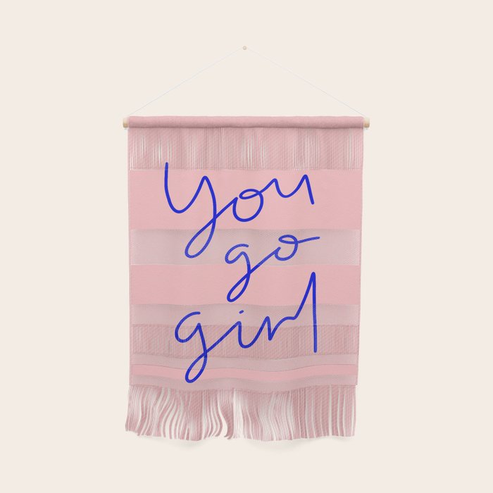You Go Girl Wall Hanging Gallery Image 1