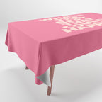 What's The Best That Could Happen Tablecloth Gallery Image 1