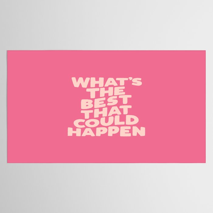 What's The Best That Could Happen Tablecloth Gallery Image 2