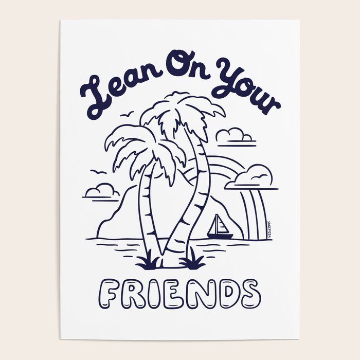 LEAN ON YOUR FRIENDS (NAVY/WHITE) Poster Gallery Image 4