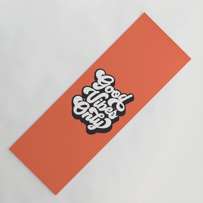 GOOD VIBES ONLY orange red black and white Yoga Mat Gallery Image 1