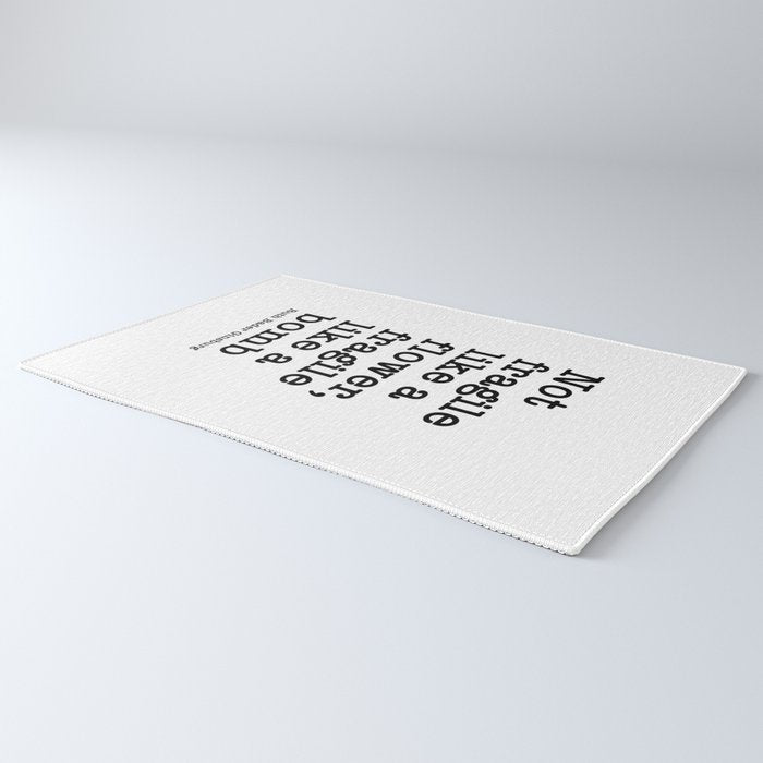 Ruth Bader Ginsburg Quote, Not Fragile Like A Flower, Fragile Like A Bomb Rug Gallery Image 3