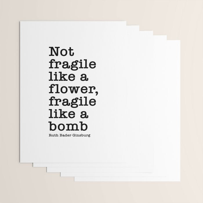 Ruth Bader Ginsburg Quote, Not Fragile Like A Flower, Fragile Like A Bomb Wrapping Paper Gallery Image 3