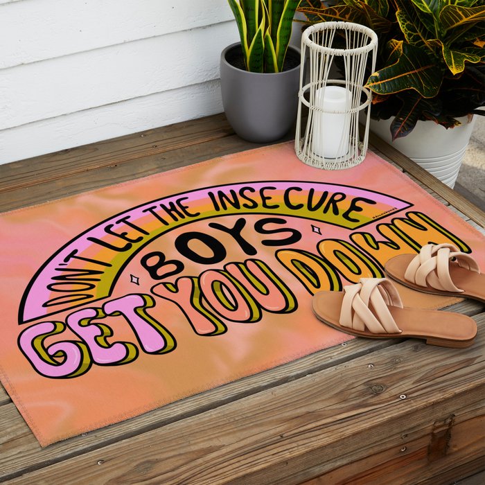 Don't Let the Insecure Boys Get You Down Outdoor Rug Gallery Image 2