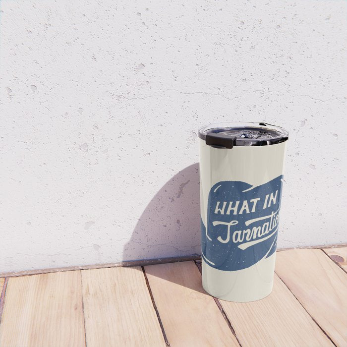 What in Tarnation Travel Mug Gallery Image 4