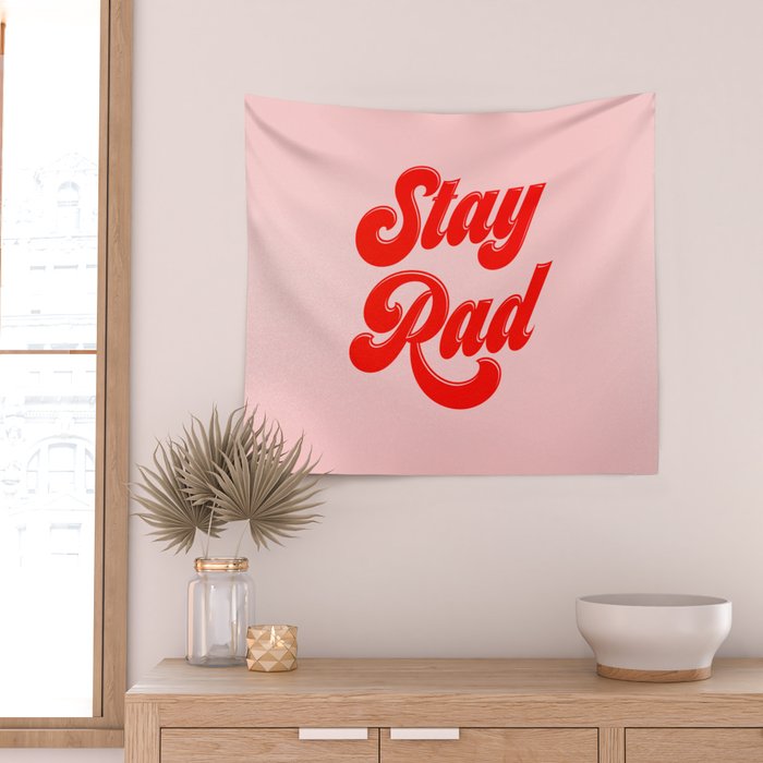 Stay Rad Wall Tapestry Gallery Image 2