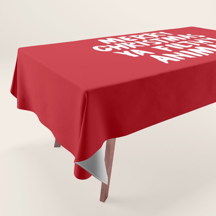 Merry Christmas Ya Filthy Animal, Funny, Saying Tablecloth Gallery Image 1