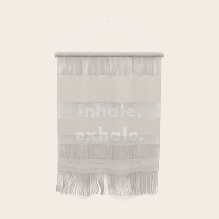 inhale exhale âÂ neutral Wall Hanging Gallery Image 1