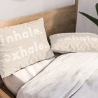 inhale exhale âÂ neutral Pillow Sham Gallery Image 2